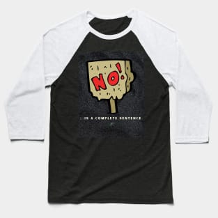 NO! Baseball T-Shirt